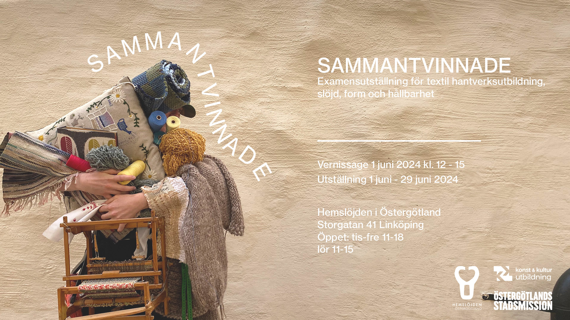 Sammantvinnade - Examensutställning - Textil hantverksutbildning: slöjd, form och hållbarhet